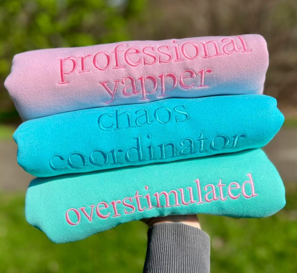 Custom Sayings Embroidered Sweatshirt