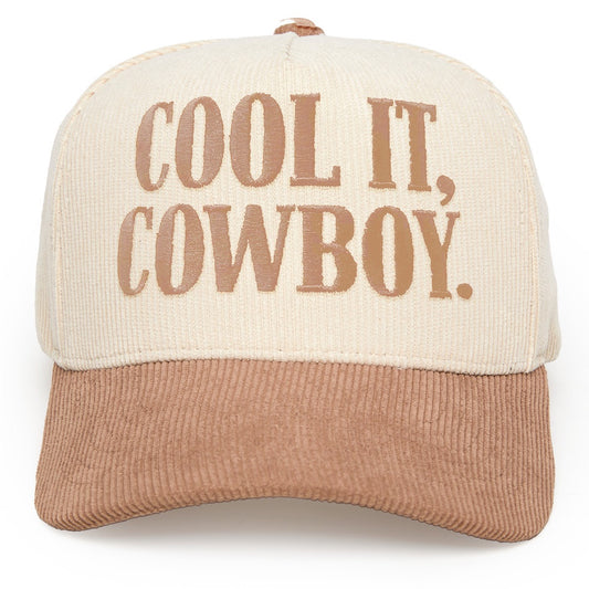 Cool it, Cowboy Embroidered Cord Hat