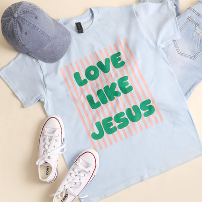 Love Like Jesus T-Shirt