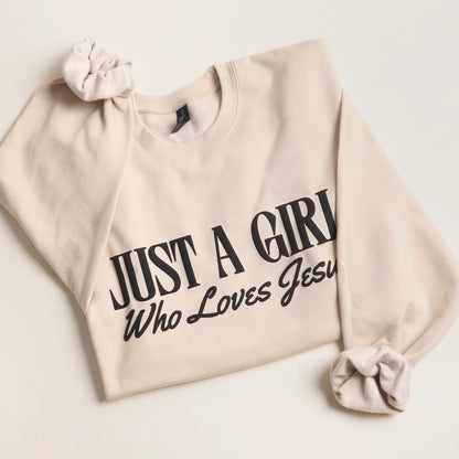 Just a Girl Who Loves Jesus Crewneck