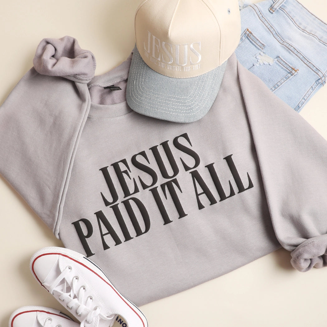 Jesus Paid It All Crewneck