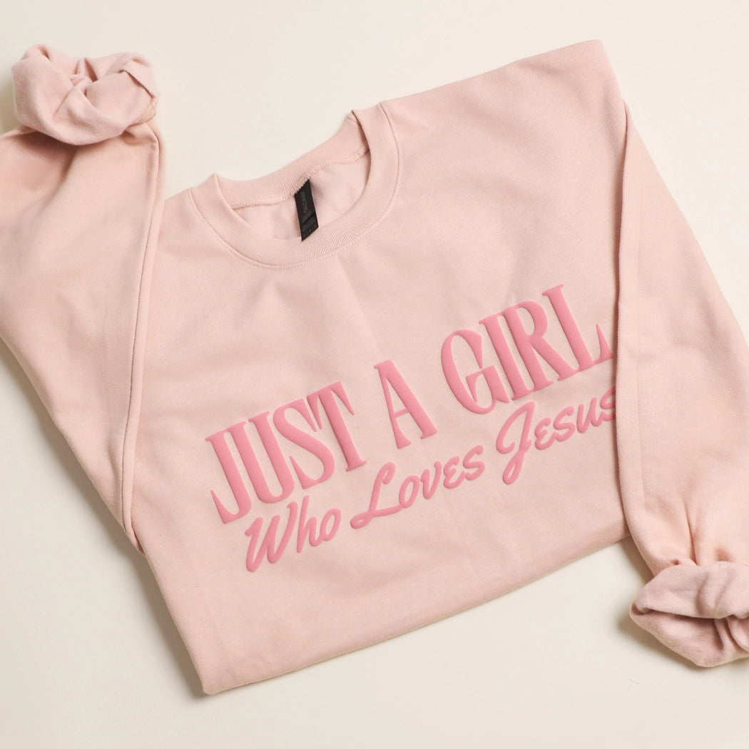 Just a Girl Who Loves Jesus Crewneck