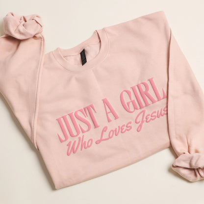 Just a Girl Who Loves Jesus Crewneck