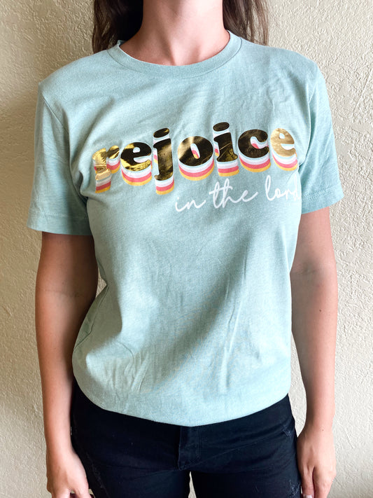Rejoice T-Shirt