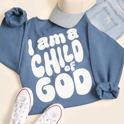 I am a Child of God Crewneck