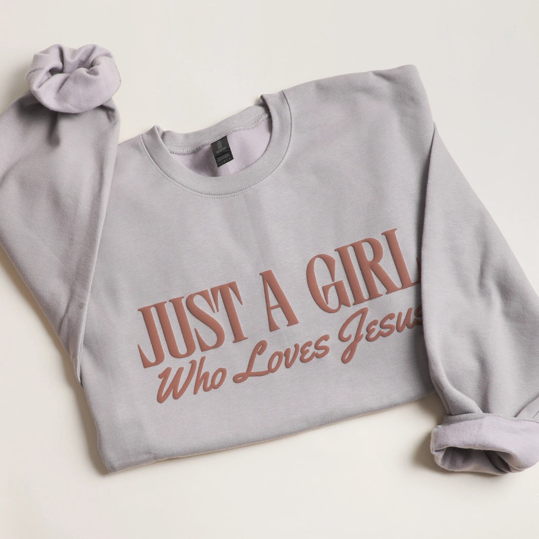 Just a Girl Who Loves Jesus Crewneck