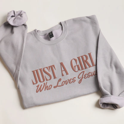Just a Girl Who Loves Jesus Crewneck